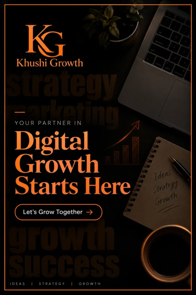 Khushi Growth digital marketing strategy and growth